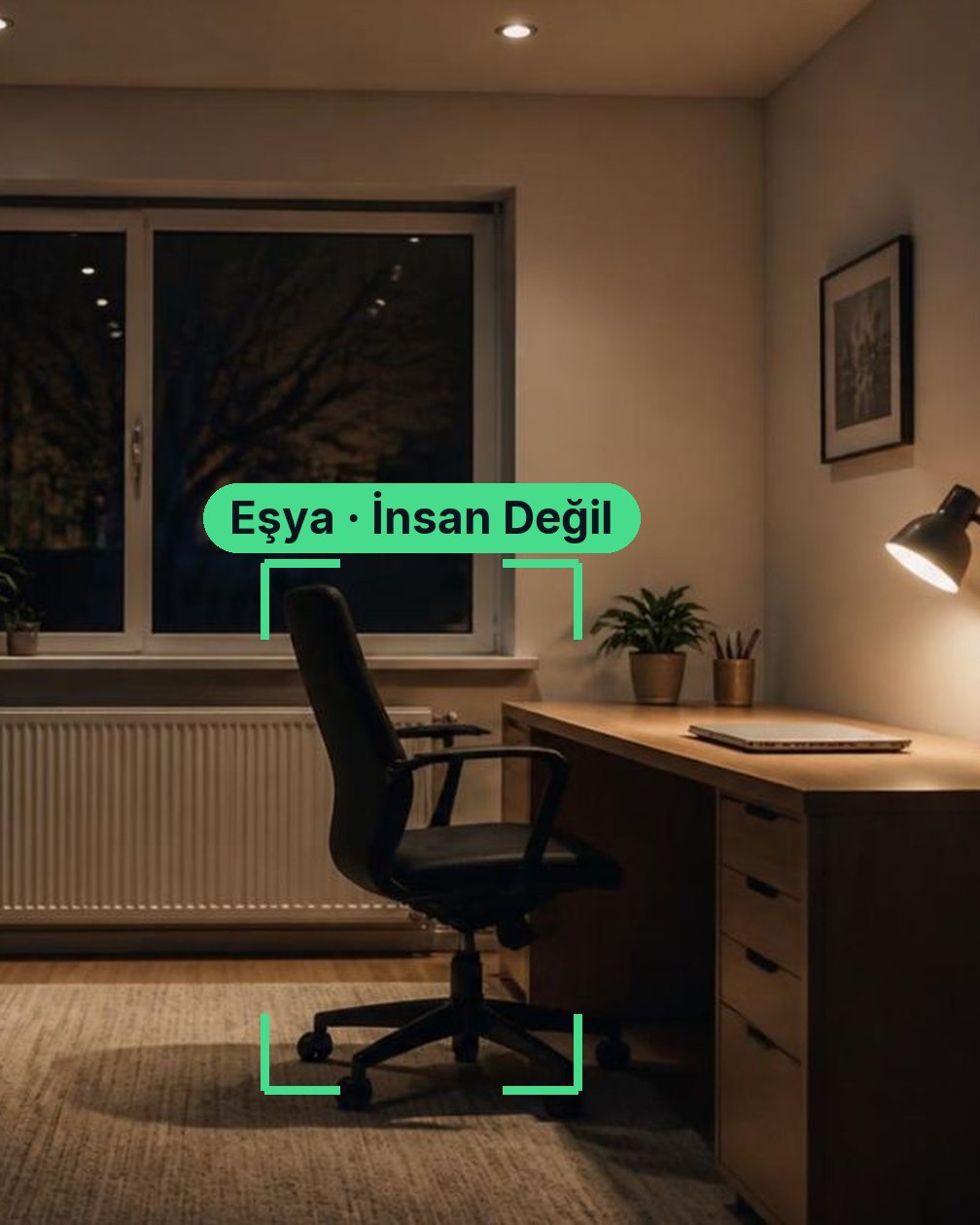 Eşyayı İnsan Sanmaz